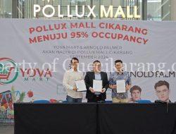 Yova Supermarket & Arnold Palmer Resmi Hadir di Pollux Mall Cikarang: Menuju 95 Persen Okupansi
