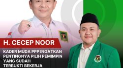 Kader Muda PPP ingatkan pentingnya pilih Pimpinan yang sudah terbukti bekerja untuk partai.